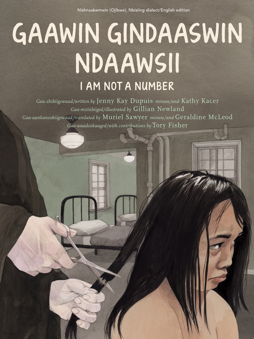 Title details for Gaawin Gindaaswin Ndaawsii / I Am Not a Number by Jenny Kay Dupuis - Wait list